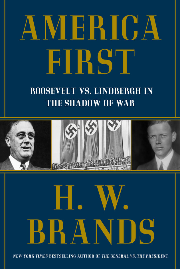 America First: Roosevelt vs. Lindbergh in the Shadow of War