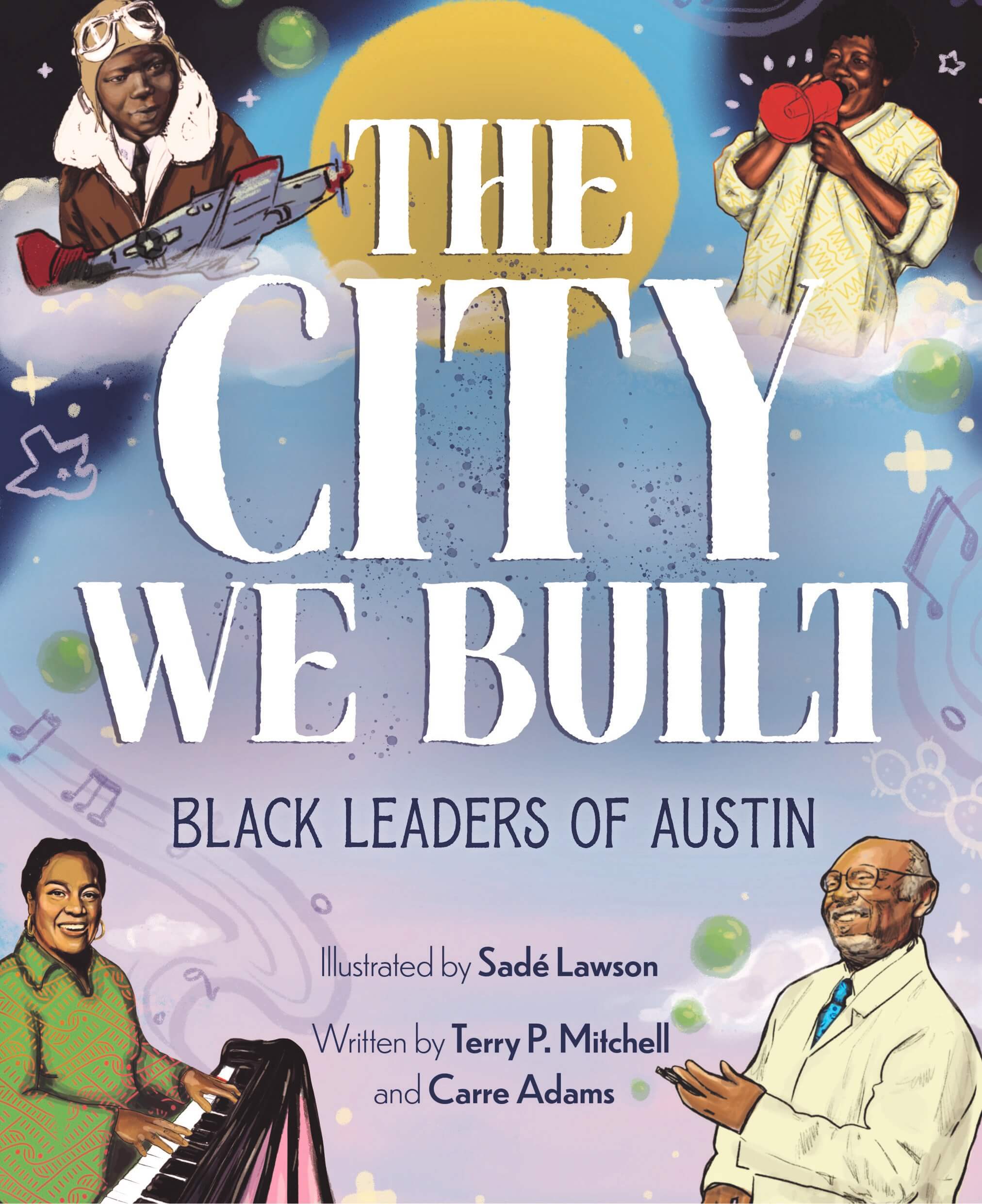 The City We Built: Black Leaders of Austin