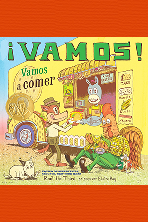 ¡Vamos! Vamos a Comer: ¡Vamos! Let's Go Eat (Spanish Edition)