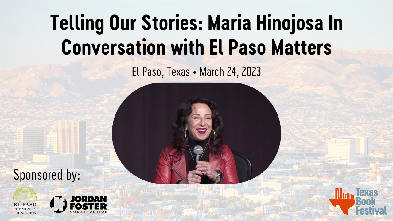 Telling Our Stories: Maria Hinojosa in Conversation with El Paso Matters